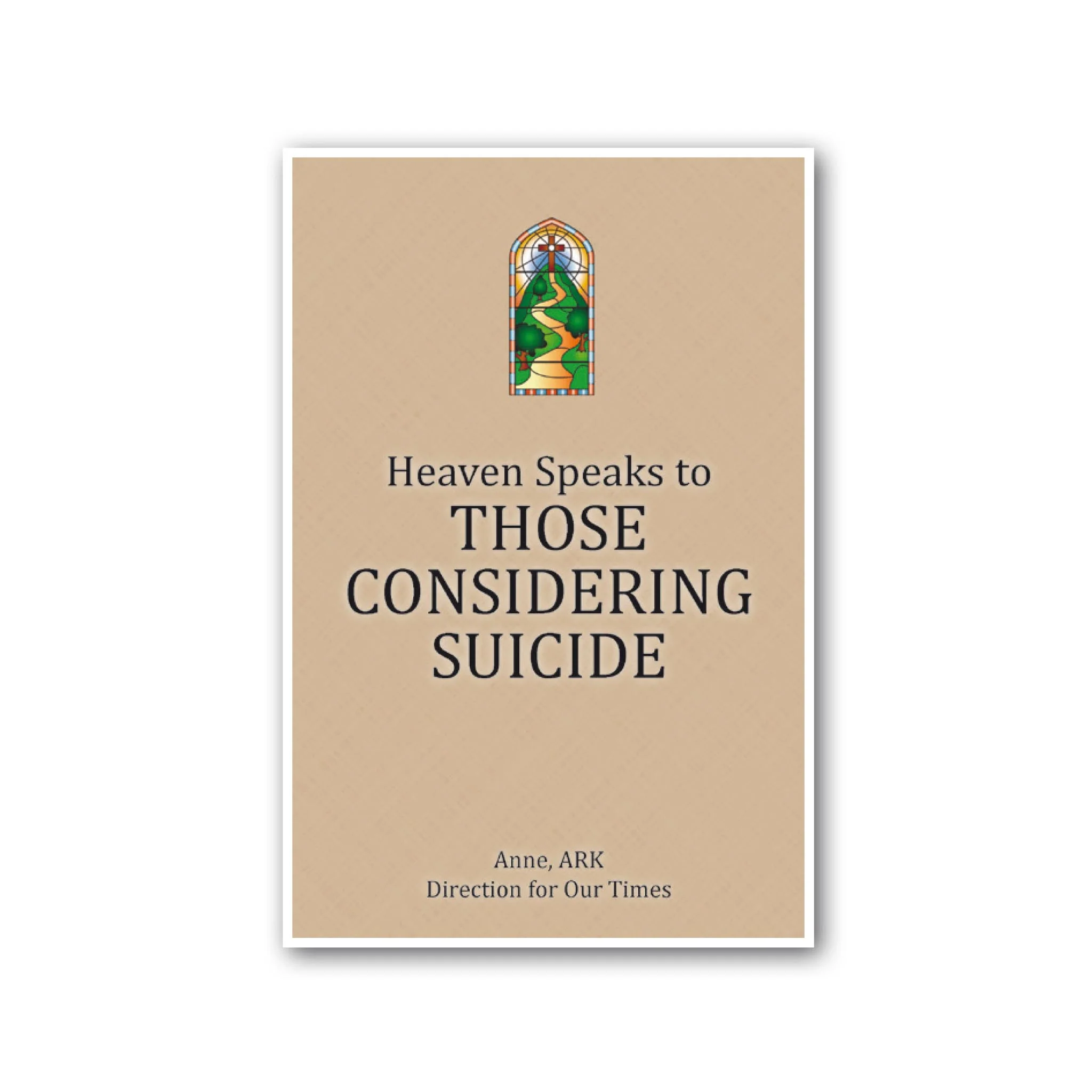 Heaven Speaks to Those Considering Suicide