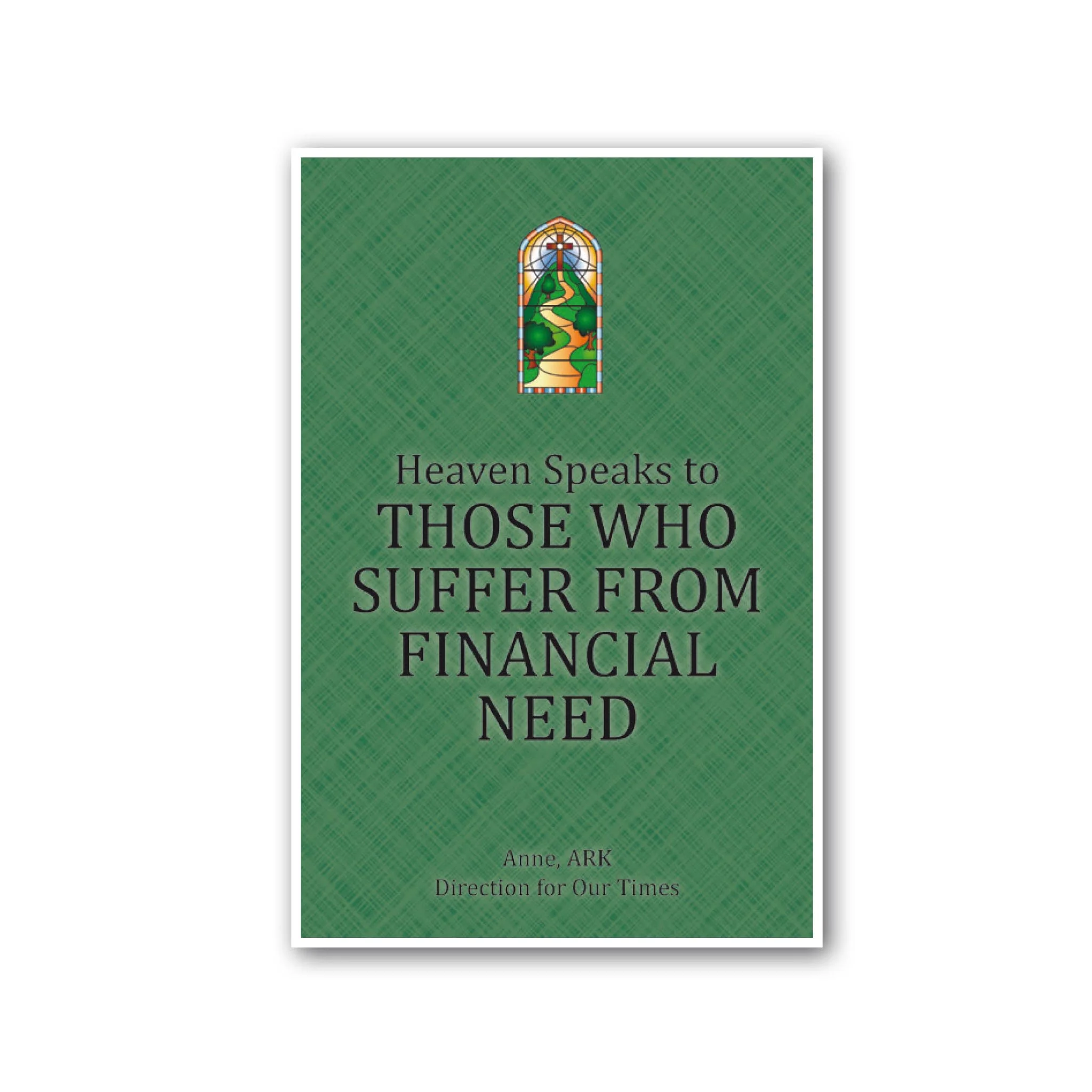 Heaven Speaks to Those Who Suffer from Financial Need