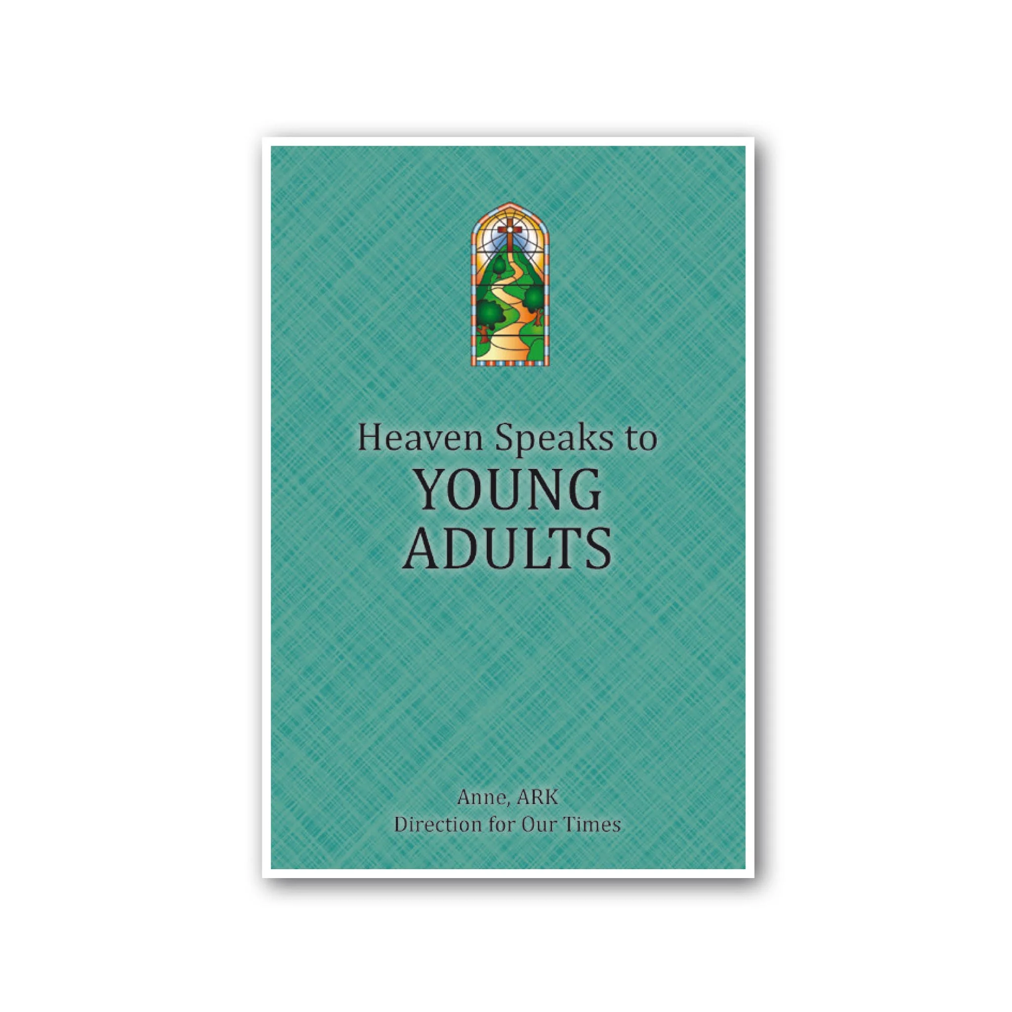 Heaven Speaks to Young Adults